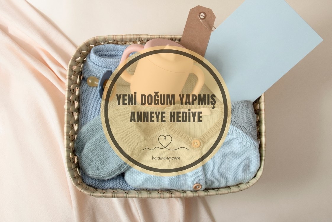 yeni dogum yapmis anneye hediye 1